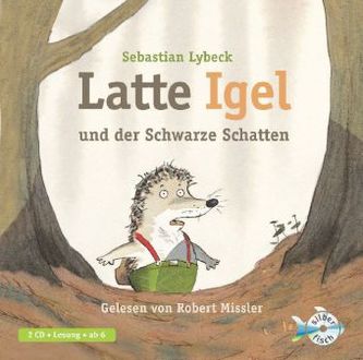 Latte Igel und der schwarze Schatten, 2 Audio-CDs
