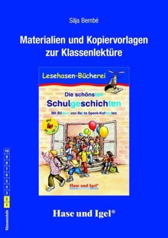 Materialien und Kopiervorlagen zur Klassenlektüre: Schulgeschichten / Silbenhilfe