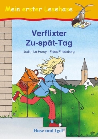 Verflixter Zu-spät-Tag