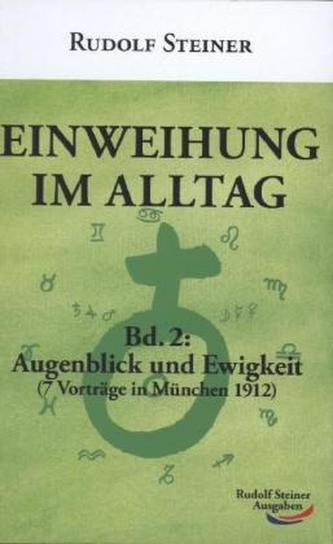 Einweihung im Alltag. Bd.2