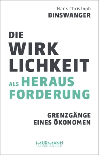 Die Wirklichkeit als Herausforderung