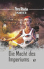 Perry Rhodan Neo - Die Macht des Imperiums