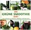 Die Grüne Smoothie Diät