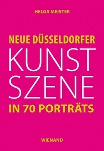 Neue Düsseldorfer Kunstszene in 70 Porträts