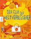 Der Club der Weltverbesserer