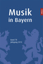 Musik in Bayern - Jahrbuch der Gesellschaft für Bayerische Musikgeschichte. Bd.78/2013