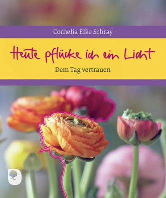 Heute pflücke ich ein Licht