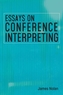Essays on Conference Interpreting