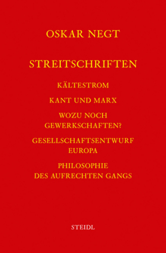 Kältestrom - Kant und Marx - Wozu noch Gewerkschaften? - Gesellschaftsentwurf Europa - Philosophie des aufrechten Gangs