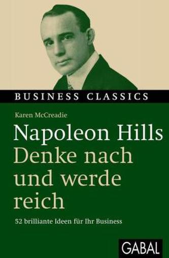 Napoleon Hills 'Denke nach und werde reich'