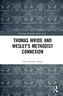 Thomas Wride and Wesley's Methodist Connexion