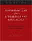 Copyright Law for Librarians and Educators