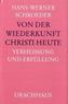 Von der Wiederkunft Christi heute