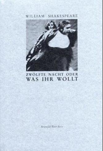 Zwölfte Nacht, oder was ihr wollt