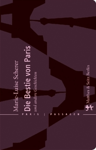 Die Bestie von Paris und andere Geschichten