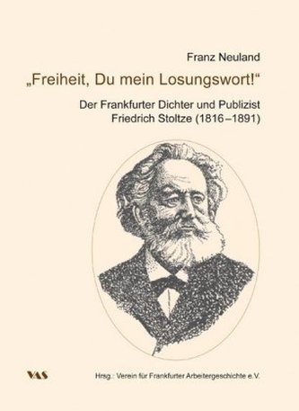 'Freiheit, Du mein Losungswort!'!