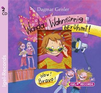 Wanda, Wahnsinnig berühmt, 2 Audio-CDs