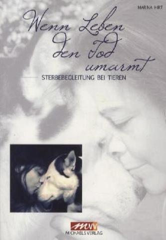 Wenn Leben den Tod umarmt