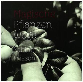 Magische Pflanzenwege