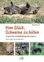 Vom Glück, Schweine zu hüten