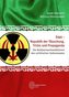 Iran - Republik der Täuschung, Tricks und Propaganda