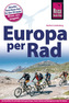Reise Know-How Fahrradführer Europa per Rad