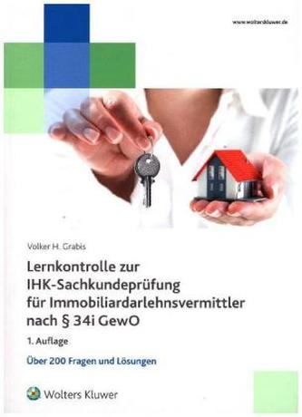 Lernkontrolle zur IHK-Sachkundeprüfung für Immobiliendarlehnsvermittler nach Paragraph 34i GewO