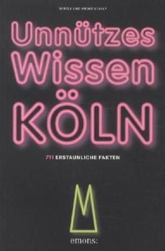 Unnützes Wissen Köln