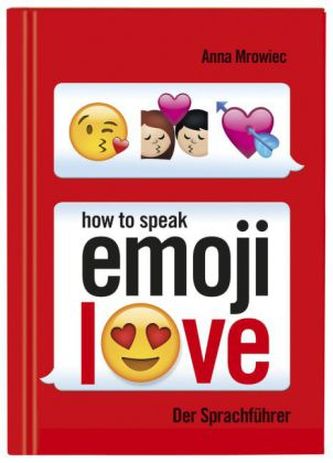 How to speak Emoji: LOVE