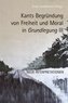 Kants Begründung von Freiheit und Moral in Grundlegung III. Bd.3