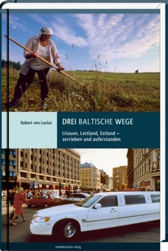 Drei baltische Wege