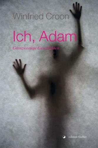 Ich, Adam