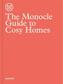 The Monocle Guide to Cosy Homes