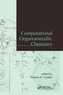 Computational Organometallic Chemistry