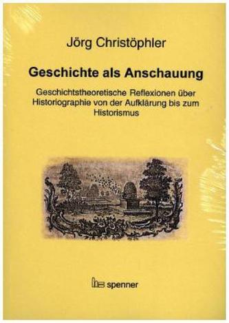 Geschichte als Anschauung
