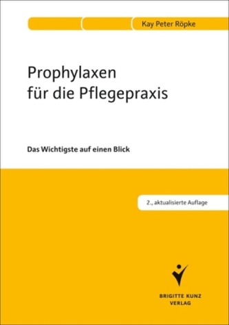 Prophylaxen für die Pflegepraxis