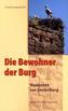 Die Bewohner der Burg