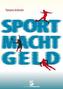 Sport Macht Geld
