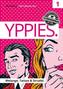 YPPIES. Melange, Tattoo & Strudel.