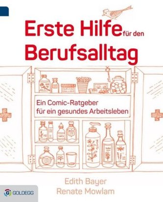 Erste Hilfe für den Berufsalltag