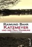 Katzmeyer und der Fall Hainburg