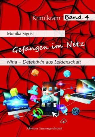 Nina - Detektivin aus Leidenschaft: Gefangen im Netz