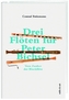 Drei Flöten für Peter Bichsel