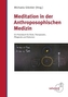 Meditation in der Anthroposophischen Medizin