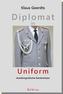 Diplomat in Uniform