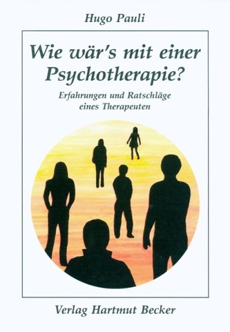 Wie wär's mit einer Psychotherapie?