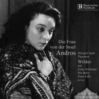 Die Frau von der Insel Andros, 2 Audio-CDs