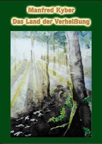 Das Land der Verheißung
