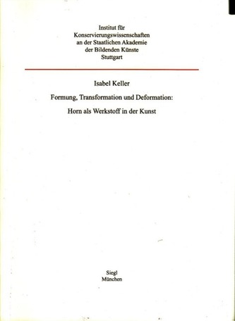 Formung, Transformation und Deformation: Horn als Werkstoff in der Kunst