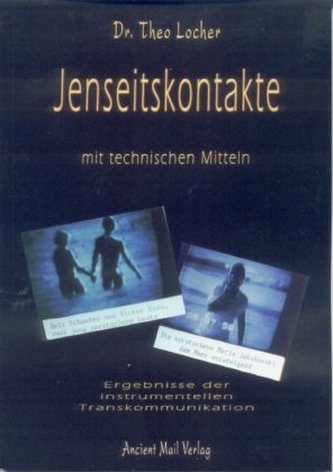 Jenseitskontakte mit technischen Mitteln
